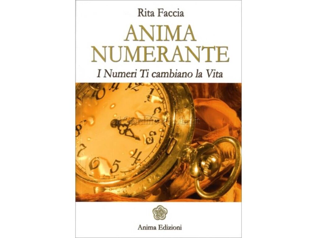Anima Numerante, il libro di Rita Faccia per scoprire chi sei attraverso i numeri della tua data di nascita e nome/cognome