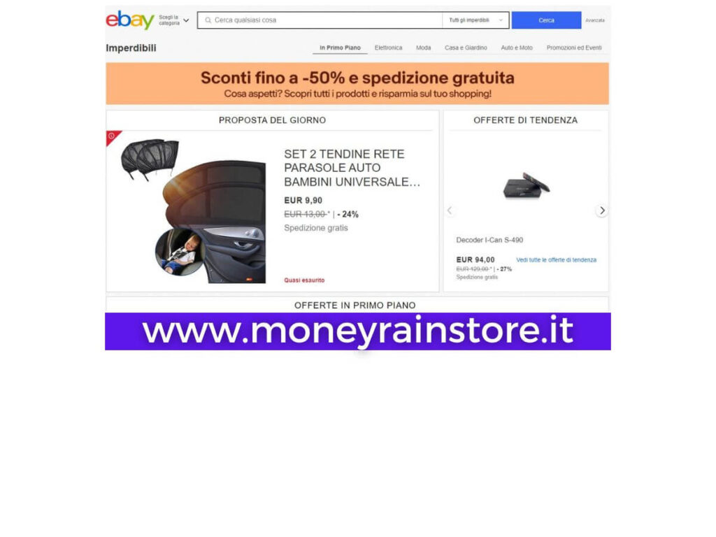 Ebay Imperdibili . Nell'immagine è rappresentata la "home page" del sito ebay "gli imperdibili"